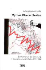 Mythos Oberschlesien