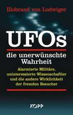 UFOs  die unerwünschte Wahrheit