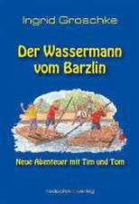 Groschke, I: Wassermann vom Barzlin