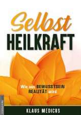 Selbstheilkraft