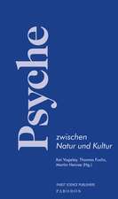 Psyche zwischen Natur und Kultur