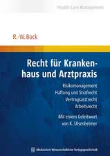 Recht für Krankenhaus und Arztpraxis