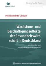 Wachstums- und Beschäftigungseffekte der Gesundheitswirtschaft in Deutschland