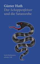 Der Schoppenfetzer und die Satansrebe