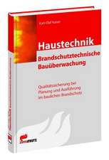 Brandschutztechnische Bauüberwachung Haustechnik