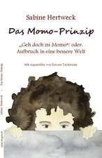 Das Momo-Prinzip