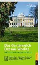 Das Gartenreich Dessau-Wörlitz