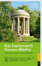 Das Gartenreich Dessau-Wörlitz