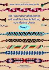 30 Freundschaftsbänder, Band 1