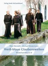 Weiß-blaue Glaubenswelten