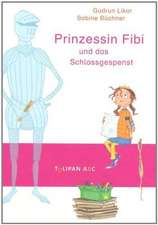 Prinzessin Fibi und das Schlossgespenst