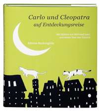 Carlo und Cleopatra auf Entdeckungsreise