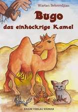 Bugo, das einhöckrige Kamel