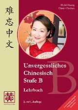 Unvergessliches Chinesisch, Stufe B