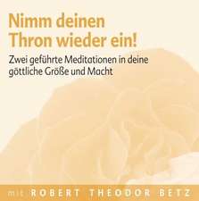 Nimm deinen Thron wieder ein!