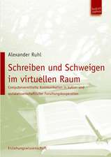 Schreiben und Schweigen im virtuellen Raum