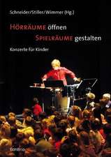 Hörräume öffnen  Spielräume gestalten