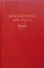 Graduale Novum  Editio magis critica iuxta SC 117