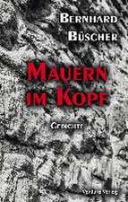 Mauern im Kopf