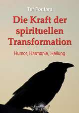 Die Kraft der spirituellen Transformation