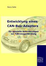 Entwicklung eines CAN-Bus-Adapters für spezielle Anforderungen zur Fahrzeuganbindung