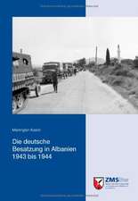 Die deutsche Besatzung in Albanien 1943 bis 1944