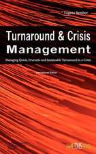 Turnaround and Crisis Management