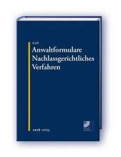 AnwaltFormulare Nachlassgerichtliches Verfahren