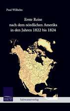 Erste Reise Nach Dem Nordlichen Amerika in Den Jahren 1822 Bis 1824: A Case Study in Contextualization