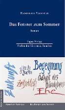 Das Fenster zum Sommer