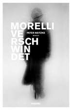 Morelli verschwindet