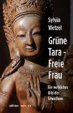 Grüne Tara - Freie Frau