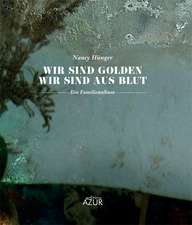 Wir sind golden, wir sind aus Blut