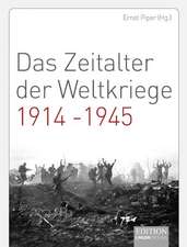 Das Zeitalter der Weltkriege 1914-1945