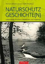 Naturschutz Geschichte(n)