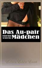 Das Au-pair-Mädchen 1 - Erotischer Roman