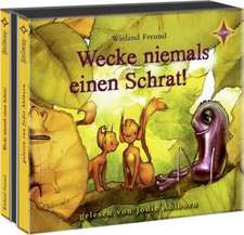 Freund, W: Wecke niemals einen Schrat!/4 CDs