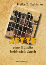 Jette, eine Hündin beisst sich durch