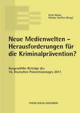 Neue Medienwelten - Herausforderungen für die Kriminalprävention?