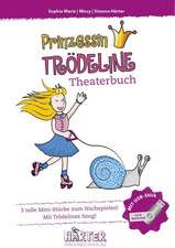 Prinzessin Trödeline Theaterbuch