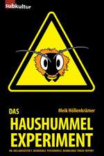 Das Haushummelexperiment