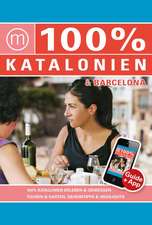 100% Travelguide Katalonien & Barcelona