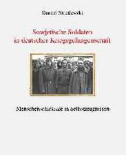 Sowjetische Soldaten in deutscher Kriegsgefangenschaft