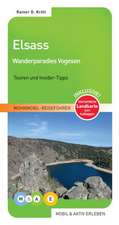 Kröll, R: mobil & aktiv erleben - Elsass: Wanderparadies Vog