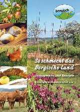 So schmeckt das Bergische Land