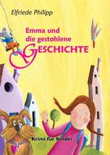 Emma und die gestohlene Geschichte - Krimi für Kinder