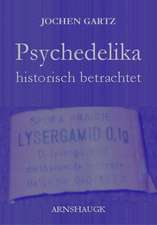 Psychedelika historisch betrachtet