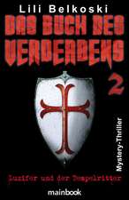 Das Buch des Verderbens 2 - Luzifer und der Tempelritter