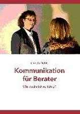 Kommunikation für Berater