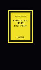 Fabrikler, Leser und Poet